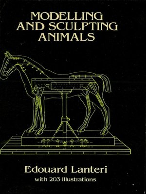 cover image of Modelling and Sculpting Animals